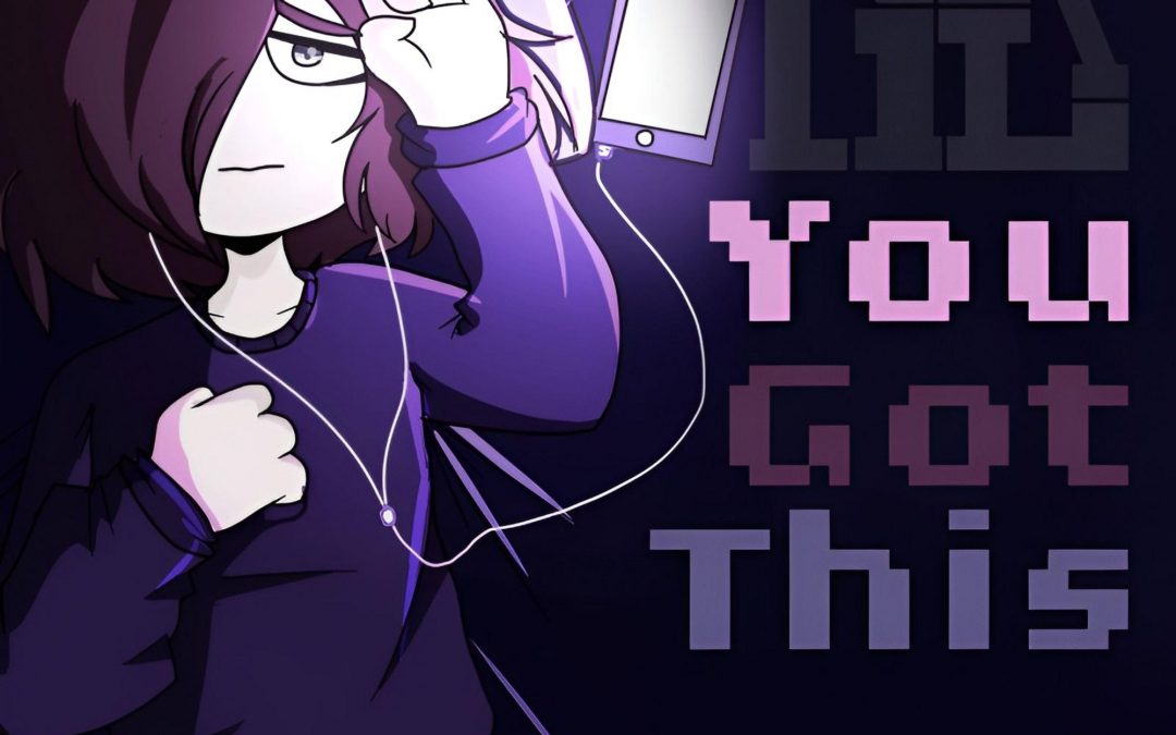You Got This